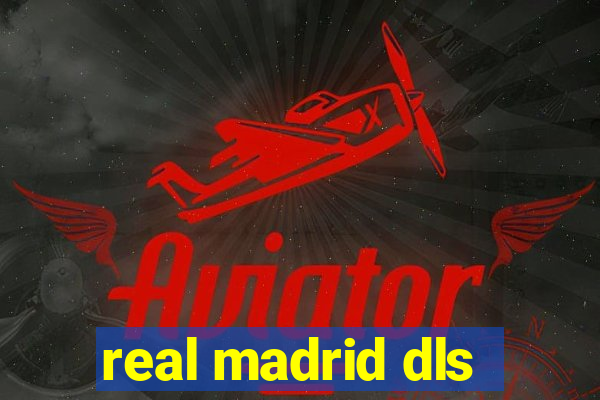 real madrid dls